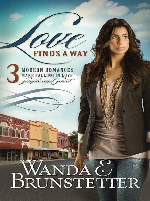 Title details for Love Finds a Way by Wanda E. Brunstetter - Wait list